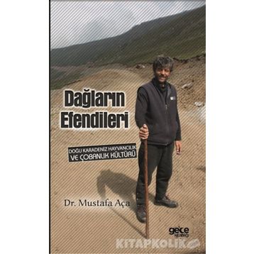 Dağların Efendileri - Mustafa Aça