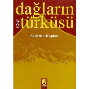 Dağların Türküsü - Sadettin Kaplan