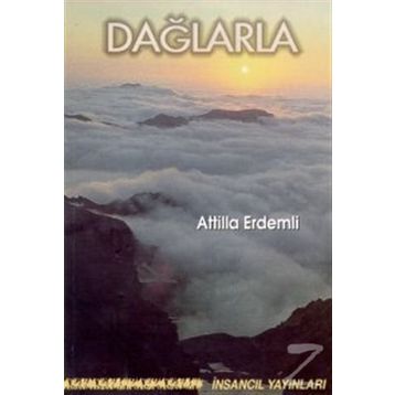 DAĞLARLA - ATILLA ERDEMLI
