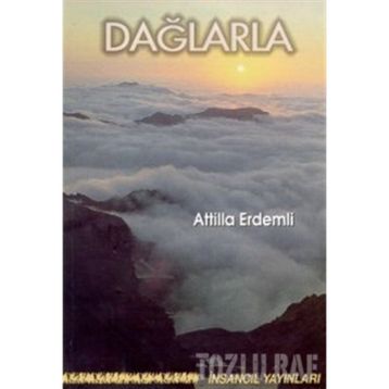 DAĞLARLA - ATILLA ERDEMLI