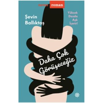 Daha Çok Görüşeceğiz - Şevin Ballıktaş