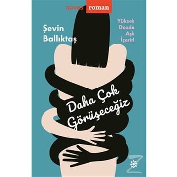 Daha Çok Görüşeceğiz - Şevin Ballıktaş