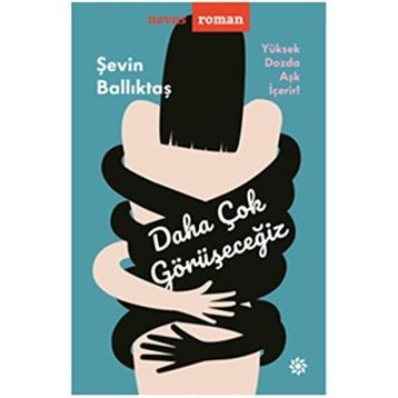 Daha Çok Görüşeceğiz - Şevin Ballıktaş