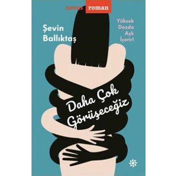 Daha Çok Görüşeceğiz - Şevin Ballıktaş