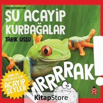 Daha Da Küçükler İçin Şu Acayip Dinozorlar / Tarık Uslu / Uğurböceği Yayınları