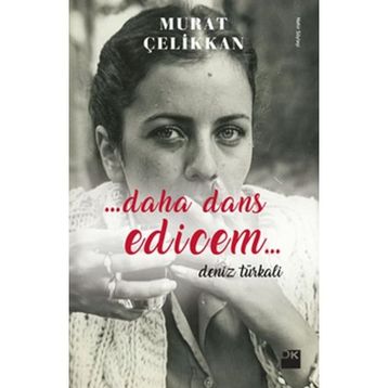 Daha Dans Edicem - Murat Çelikkan