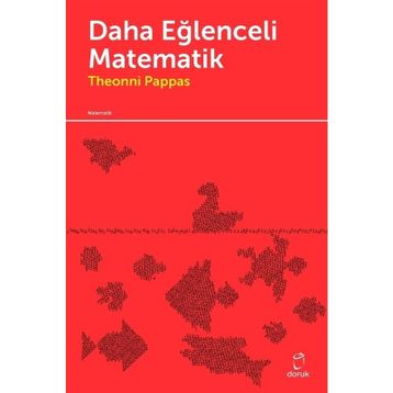 DAHA EĞLENCELİ MATEMATIK - THEONI PAPPAS