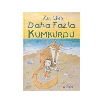 DAHA FAZLA KUMKURDU - ASA LIND