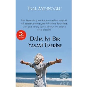 Daha İyi Bir Yaşam Üzerine - İnal Aydınoğlu