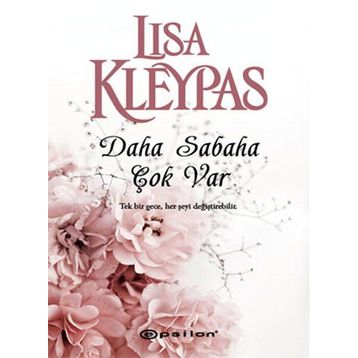 Daha Sabaha Çok Var - Lisa Kleypas
