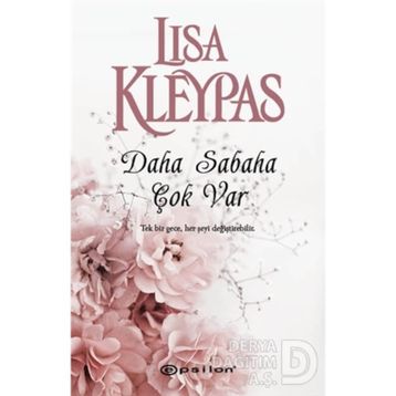 Daha Sabaha Çok Var - Lisa Kleypas