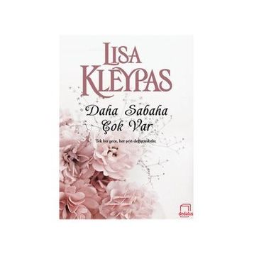 Daha Sabaha Çok Var - Lisa Kleypas