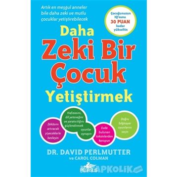 Daha Zeki Bir Çocuk Yetiştirmek - David Perlmutter