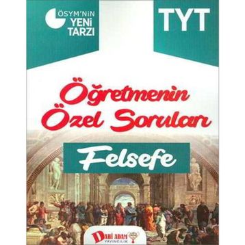 Dahi Adam TYT Felsefe Ögretmenin Özel Sorulari