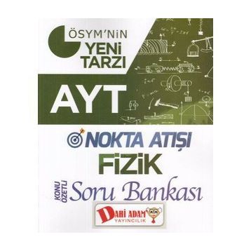 Dahi Adam Yayınları AYT Nokta Atışı Fizik Konu Özetli Soru Bankası