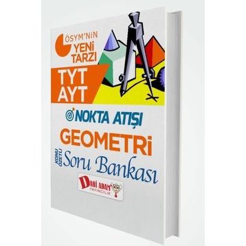 Dahi Adam Yayınları TYT AYT Nokta Atışı Geometri Konu Özetli Soru Bankası