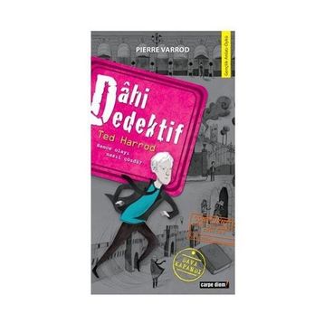 DAHI DEDEKTIF TED HARROD - PIERRE VARROD