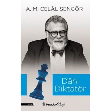 Dahi Diktatör - A. M. Celal Şengör