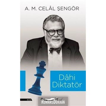 Dahi Diktatör - A. M. Celal Şengör