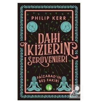 Dahi İkizlerin Serüvenleri - Faizabad'ın Beş Fakiri - Philip Kerr