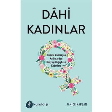 Dahi Kadınlar - Janice Kaplan