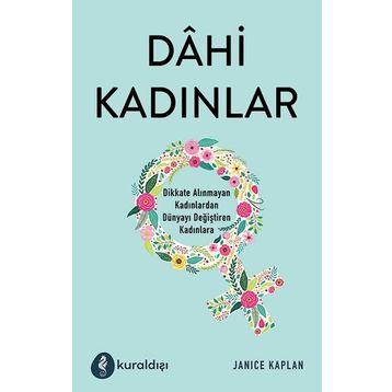 Dahi Kadınlar - Janice Kaplan