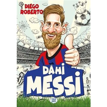 Dahi Messi - Diego Roberto