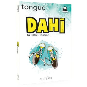 Dahi Neyi Bekliyorsun Mert Ör-Tonguç Akademi Yayınları