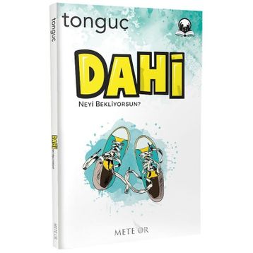Dahi Neyi Bekliyorsun Mert Ör-Tonguç Akademi Yayınları