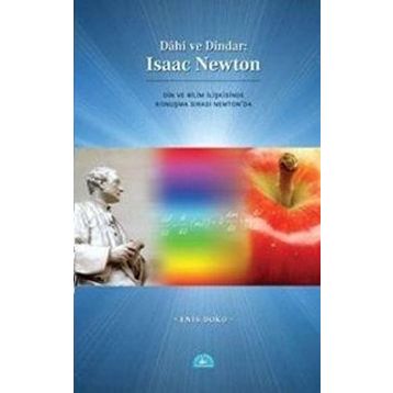 Dahi ve Dindar: Isaac Newton - Enis Doko