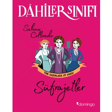 Dahiler Sınıfı - Sabina Colloredo -Süfrajetler