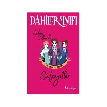 Dahiler Sınıfı - Sabina Colloredo -Süfrajetler