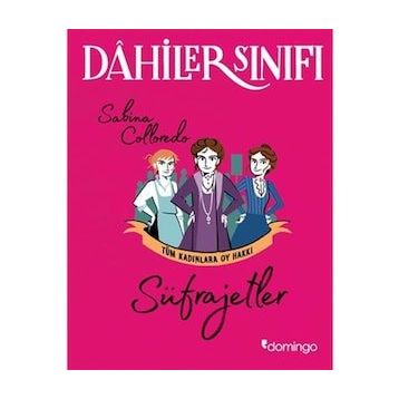 Dahiler Sınıfı - Sabina Colloredo -Süfrajetler