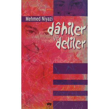 Dahiler ve Deliler - Mehmed Niyazi