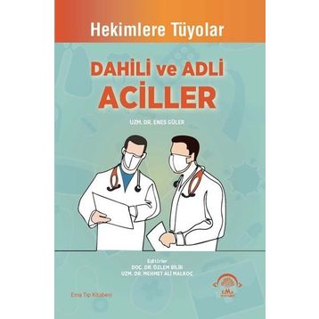 Dahili ve Adli Aciller - Ema Tıp Kitabevi