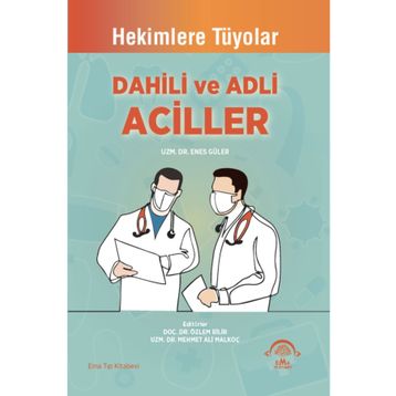 Dahili ve Adli Aciller - Ema Tıp Kitabevi