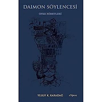 Daimon Söylencesi: Öfke Nöbetleri