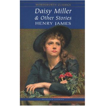 Daisy Miller and Other Stories - Henry James