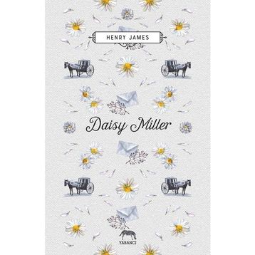 DAISY MILLER - HENRY JAMES (ISBN:9786056154522)