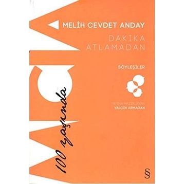 Dakika Atlamadan - Melih Cevdet Anday