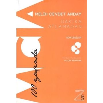 Dakika Atlamadan - Melih Cevdet Anday