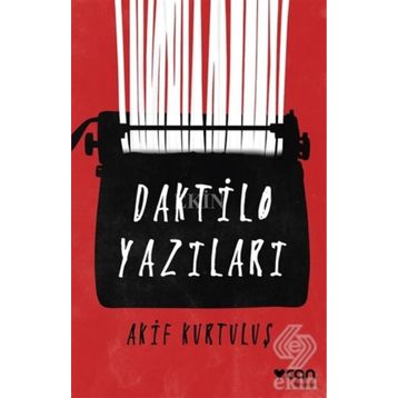 Daktilo Yazıları - Akif Kurtuluş