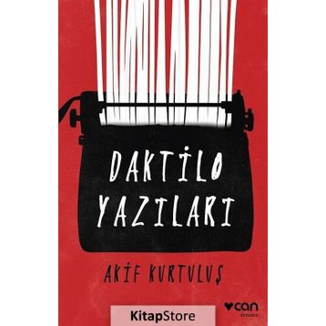 Daktilo Yazıları - Akif Kurtuluş