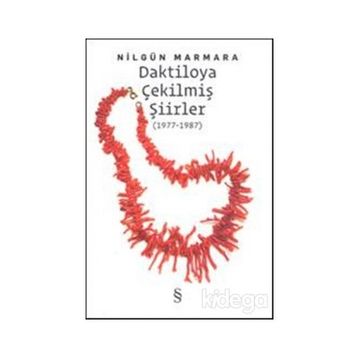 DAKTILOYA ÇEKİLMİŞ ŞİİRLER - NİLGÜN MARMARA
