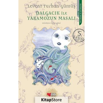 Dalgacık İle Yakamozun Masalı - Levent Turhan Gümüş