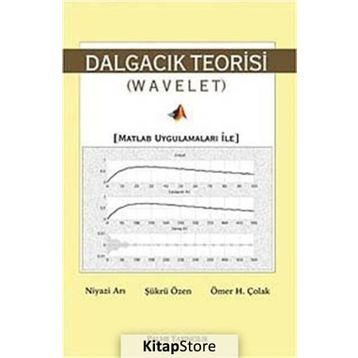 DALGACIK TEORISI - NIYAZI ARI;ŞÜKRÜ ÖZEN;ÖMER H. ÇOLAK