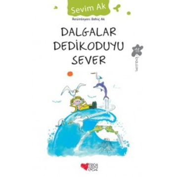 Dalgalar Dedikoduyu Sever - Sevim Ak