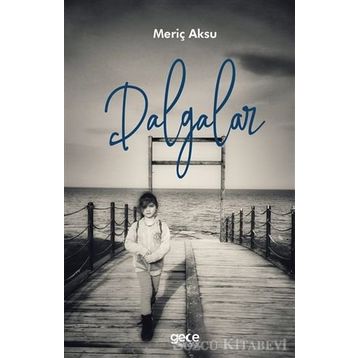 Dalgalar - Meriç Aksu