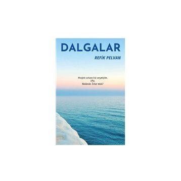 Dalgalar - Refik Pelvan