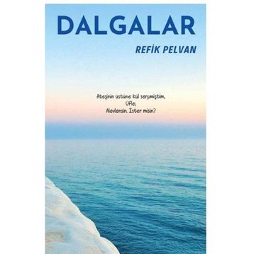 Dalgalar - Refik Pelvan